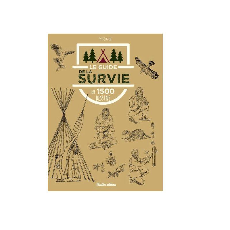 Rustica Editions - Le Guide De La Survie - Guide